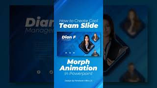 How to create cool team slide morph animation in powerpoint | panduan office 25