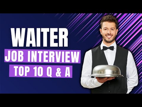 Waitress + Waiter Interview Questions and Answers for 2025