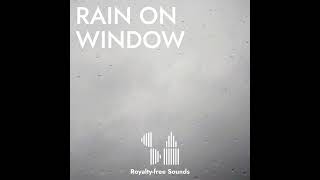 Rain on Window | Royalty-free Sound Effects | #rain #rainonwindow #carwindow #downpour #nature