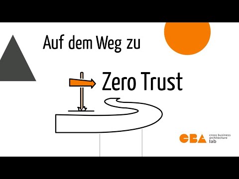 Auf dem Weg zu Zero Trust – Teaser
