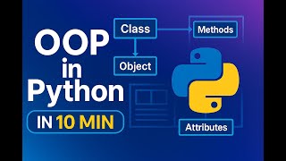 Object Oriented Programming (OOP) in Python in 10 Minutes! 🔥