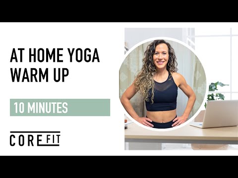 At Home Yoga - Warm Up - 10 Minutes