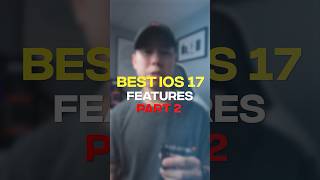 More NEW iOS 17 Features 😮‍💨