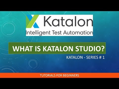 Katalon Studio #01 | Introduction