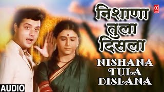 Nishana Tula Dislana (Audio) | Navri Mile Navryalla | Suresh Wadkar,Anuradha Paudwal