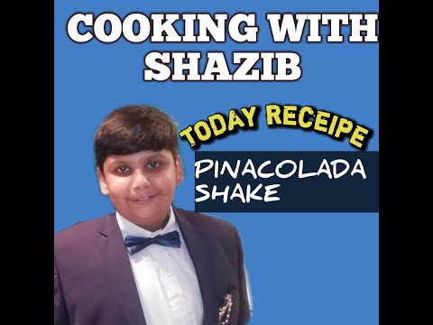 PINACOLADA SHAKE/REAL COMMERCIAL TASTE/COOKING WITH SHAZIB