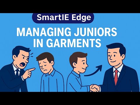 Managing Juniors in Garments – The SmartIE Edge