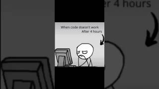 When Code Fails After 4 Hours of Debugging 😤💻