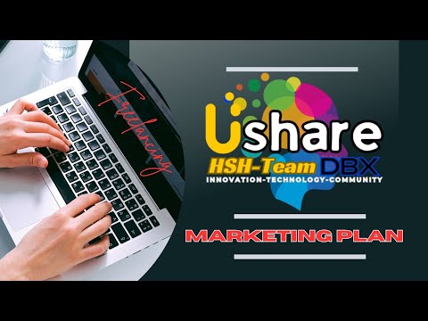 UShare Marketing Plan - HSH - TeamDBX