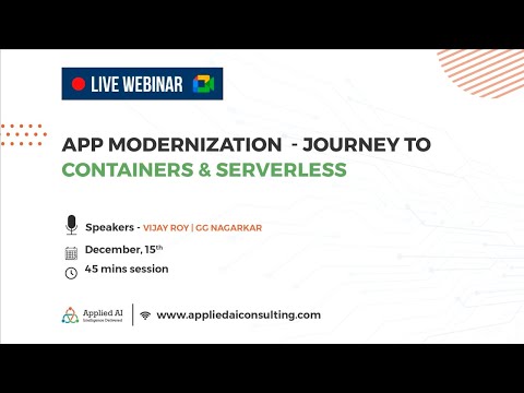 App Modernization- Journey to Containers & Serverless