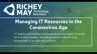 Managing IT Resources in the Coronavirus Age | IT Trends for Business Leaders