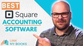 6 Best Accounting Software for Square Sellers (2025 Guide)