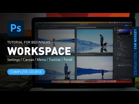 Workspace: Settings & Canvas & Toolbar & Panels [Photoshop Tutorial for Beginners]