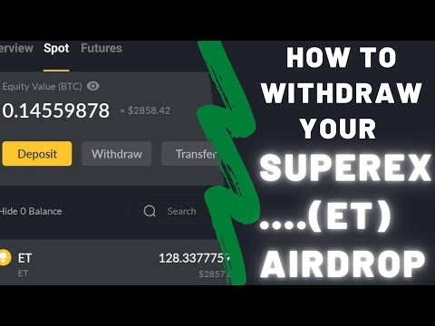 How To Withdraw Your ET Free Money💰 (AIRDROP) From SuperEX Exchange