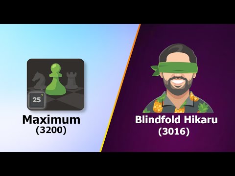 Chess.com Max vs Blindfold Hikaru |  3200 vs 3016