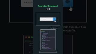 🔒 Animated Password Field - Modern UI Design in Action ✨||#shorts #shortsvideo #animationstyle #web3
