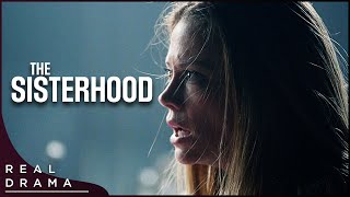 The Sisterhood: The Price of Happiness is a Deadly Secret | Full Thriller Movie