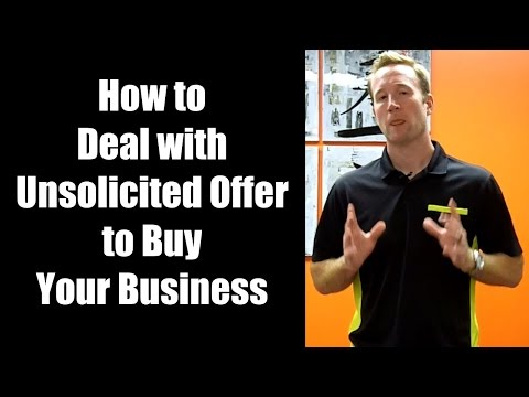 How to Deal with Unsolicited Offer to Buy Your Business