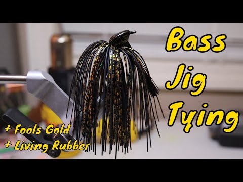 Bass Jig Tying: How To Make Your Own Bass Jigs | Fools Gold | Living Rubber Jigs