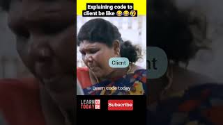 explaining code to client be like