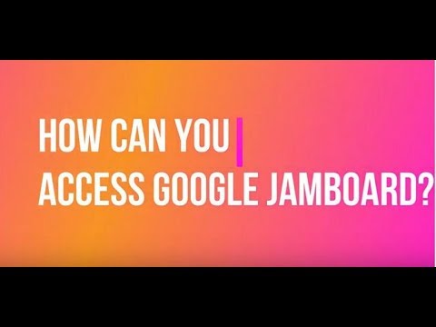 How Can You Access Google Jamboard