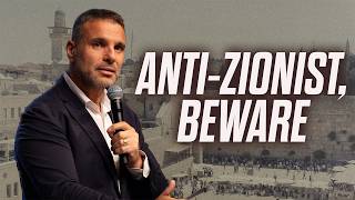 A Warning to Anti-Zionists