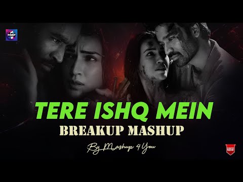 Tere Ishq Mein - Breakup Mashup | Mashup 4 You‬ | Nonstop Jukebox | Latest Sad Songs
