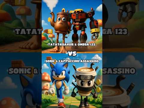 Cappuccino Assassino & Sonic VS TATATATA SAHUR and E-123! #brainrot #battle #sonic #ai #shortvideo