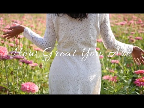 How Great You Are