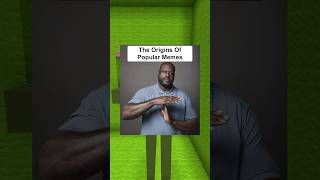 The Origins Of Popular Memes