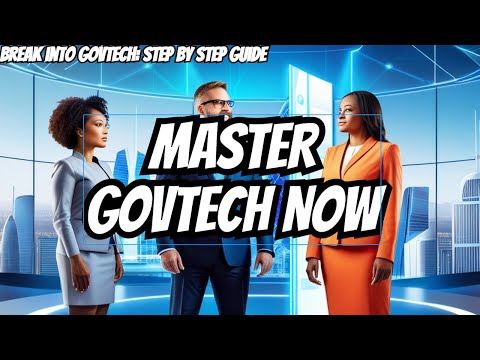 Master the Govtech Game: Your Step-by-Step Guide