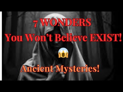 👉ClickEasy4All: 7 Wonders of the World That Still Can’t Be Explained 🌍