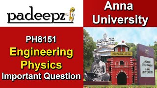 Ph8151 Engineering Physics Important Questions | Anna University | Padeepz