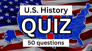 US History Quiz | 50 Hard trivia questions