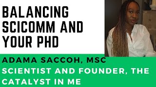 Adama Saccoh on pursuing SciComm during her science PhD