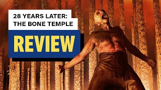 28 Years Later: The Bone Temple Review