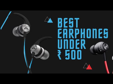 Best Earphones under ₹500 | Best Budget Earphones
