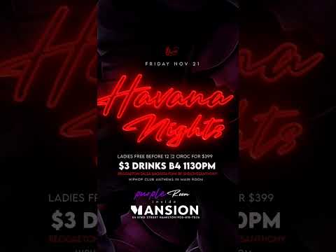 Friday Havana Nights Inside Mansion Hamilton PARTY PARTY PARTY #LIT #hamiltonontario #dj #nightclub