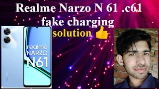Realme narzo N61 c61 fake charging solution 💯 ? C61 N61 charging solution Ⓜ️