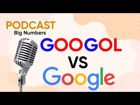 Googol vs Google- Big Numbers