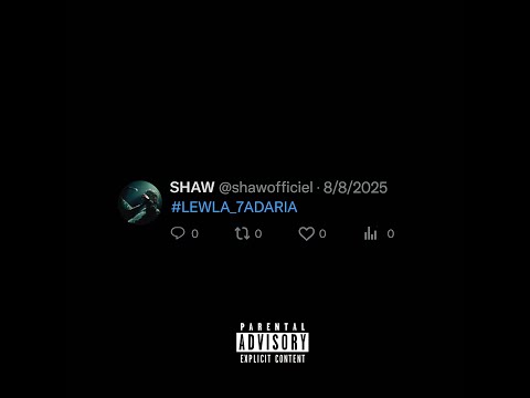 SHAW - #LEWLA_7ADARIA