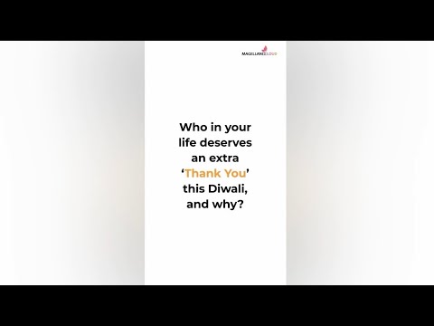 Who in your life deserves an extra ‘thank you’ this Diwali, and why?