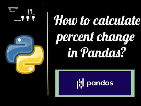 Advanced Pandas Part 4 How to calculate Percent Change calculations in Pandas, fast and easy ?
