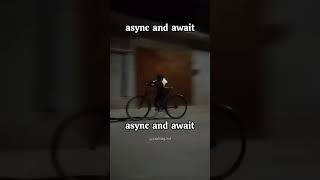 programming async await joke #programmingjokes #programminglife