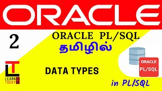 PL/SQL Datatypes | Oracle PLSQL tutorial in TAMIL @learncodetodaytamil