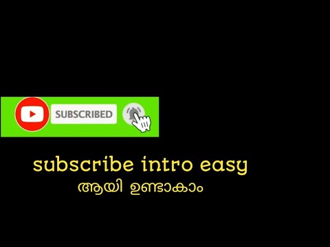 how to make subscribe intro in very easy Malayalam