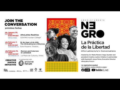 "Afro-Latinas' Realities: A Conversation about Racism, Healthcare, Economics, Education, and more."