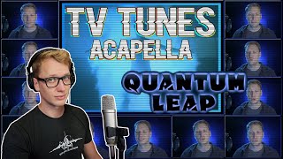 Quantum Leap Theme - TV Tunes Acapella