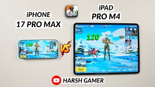 iPhone 17 Pro Max vs iPad Pro M4 BGMI Test, Heating & Battery Test | Gaming Beast 🔥