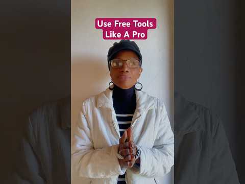 Use Free Tools Like A Pro